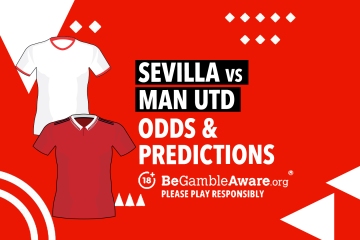 Sevilla vs Man Utd Wettvorschau: Europa League Quoten, Tipps und Vorhersagen