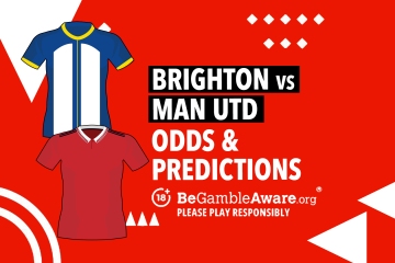 Brighton vs Man Utd Wettvorschau: FA Cup Quoten, Tipps und Vorhersagen