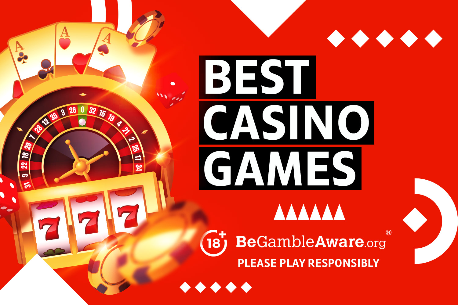 Best casino games. 18+ BeGambleAware.org Please play responsibly.