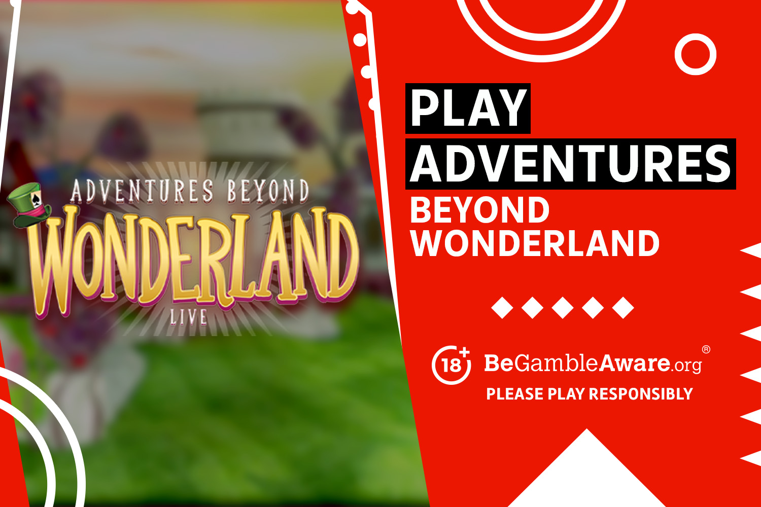 Play Adventures Beyond Wonderland. 18+ BeGambleAware.org Please play responsibly.