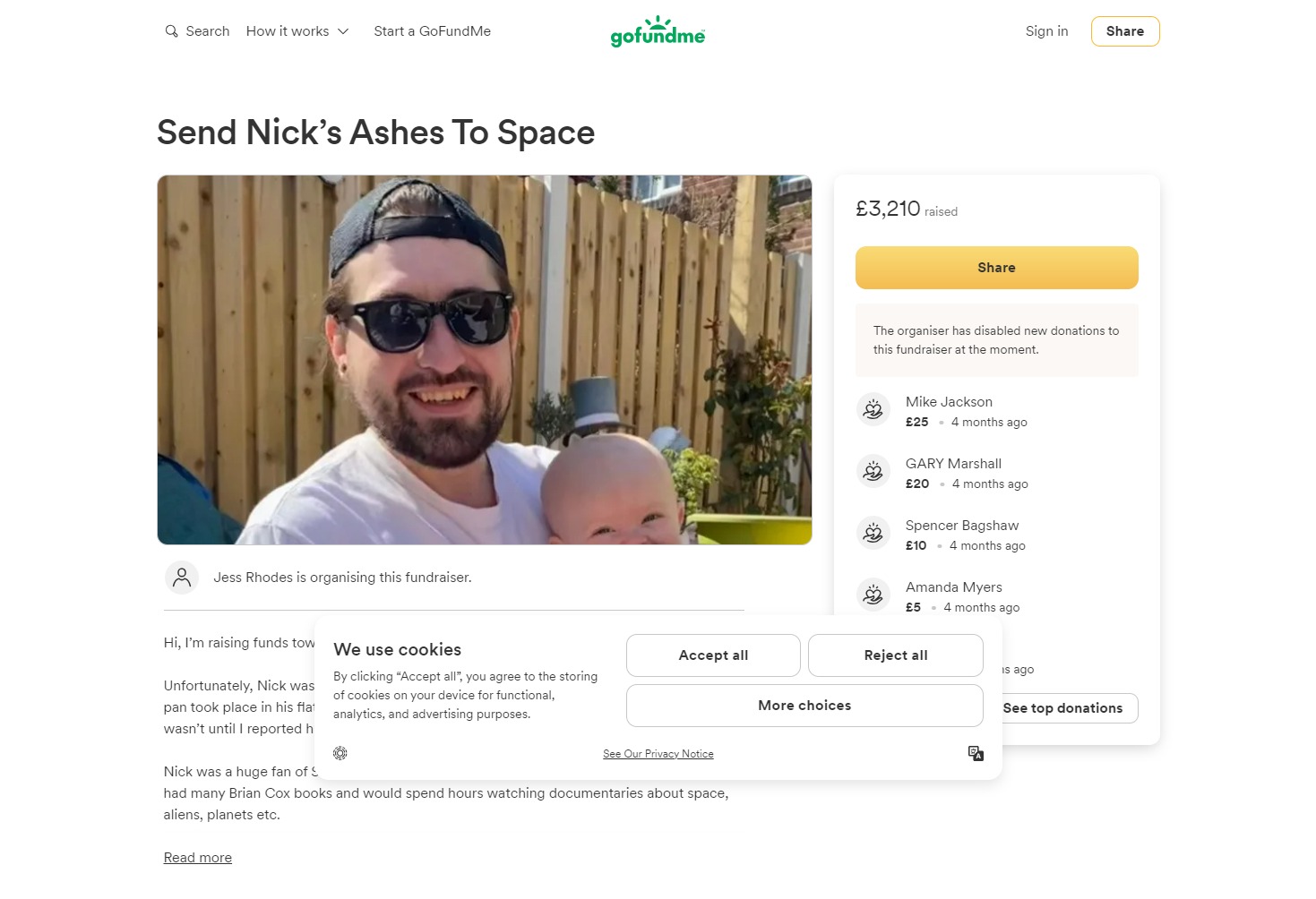 Um an sein Leben zu erinnern, startete seine Schwester Jess Rhodes einen Crowdfunding-Aufruf, um 3.000 Pfund zu sammeln, um seine Asche ins All zu schicken