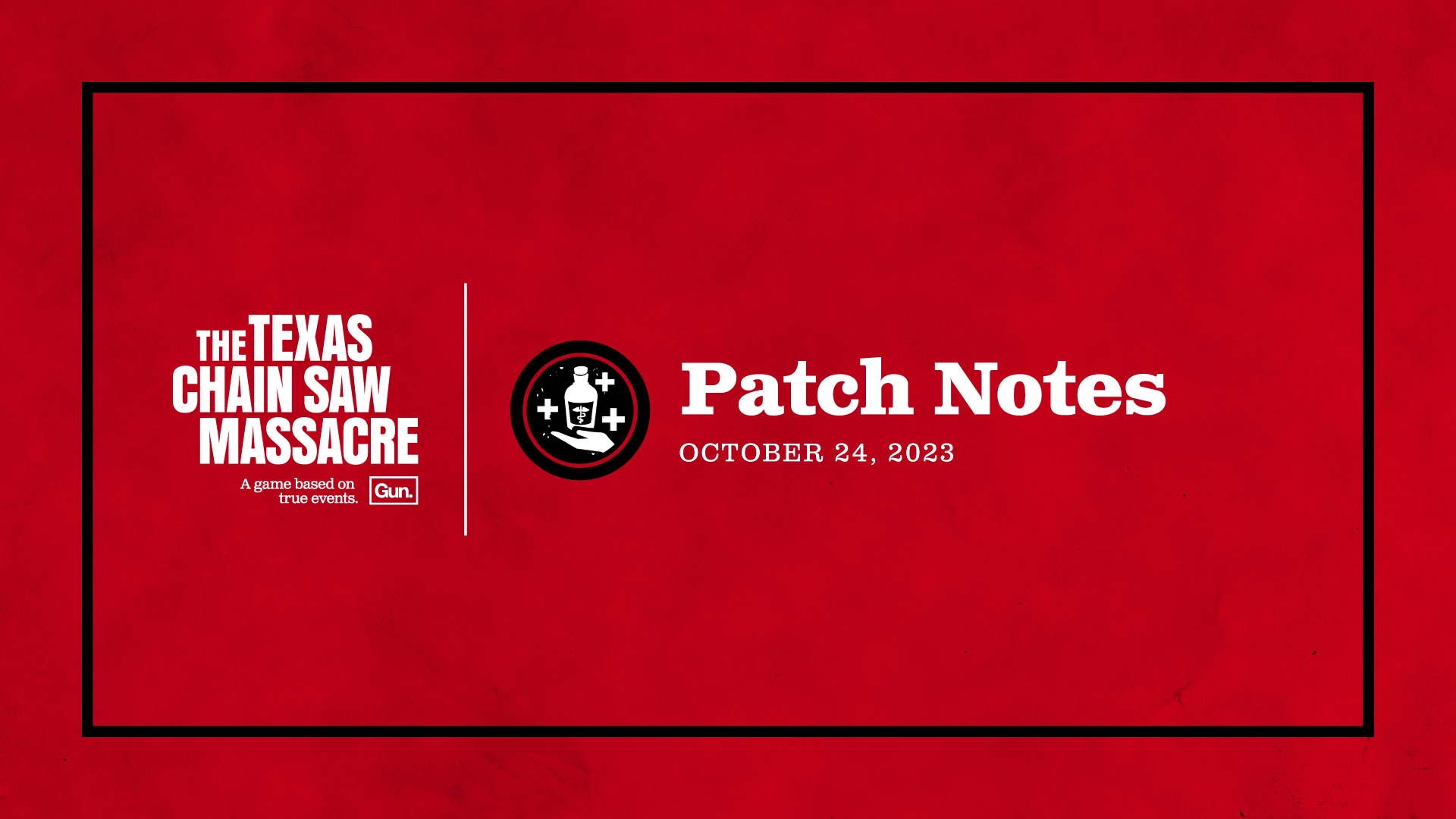 Patchnotizen zum Texas Chain Saw Massacre Update 1.000.008 vom 24. Oktober