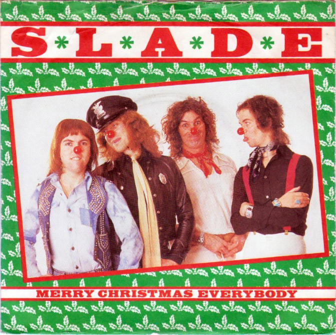 „Merry Christmas Everybody“ von Slade war 1973 Weihnachten Nummer eins