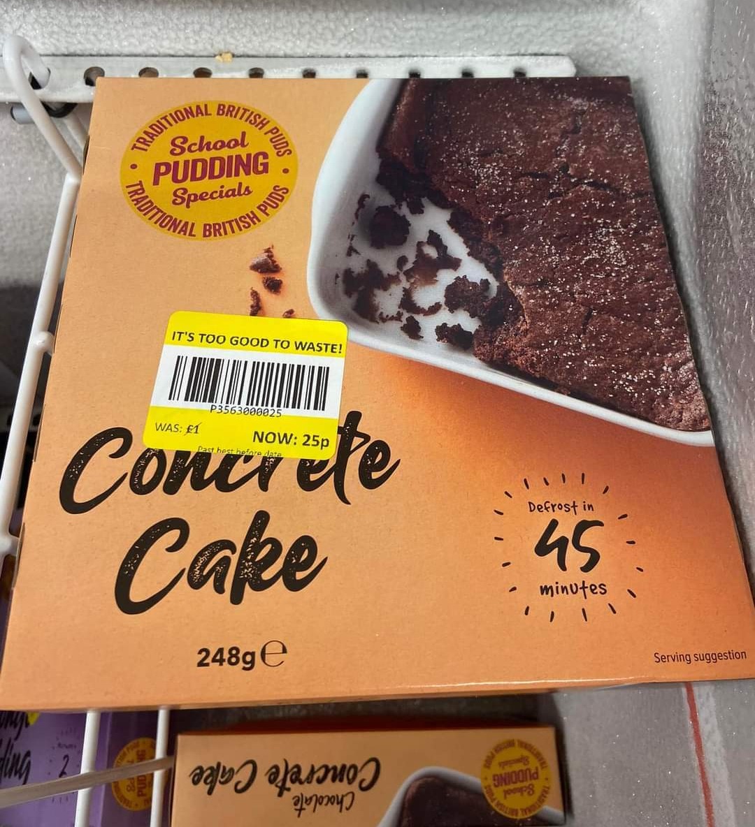 Der Schokoladenkuchen wurde sogar noch weiter reduziert, wobei die große Leckerei nur 25 Pence kostete