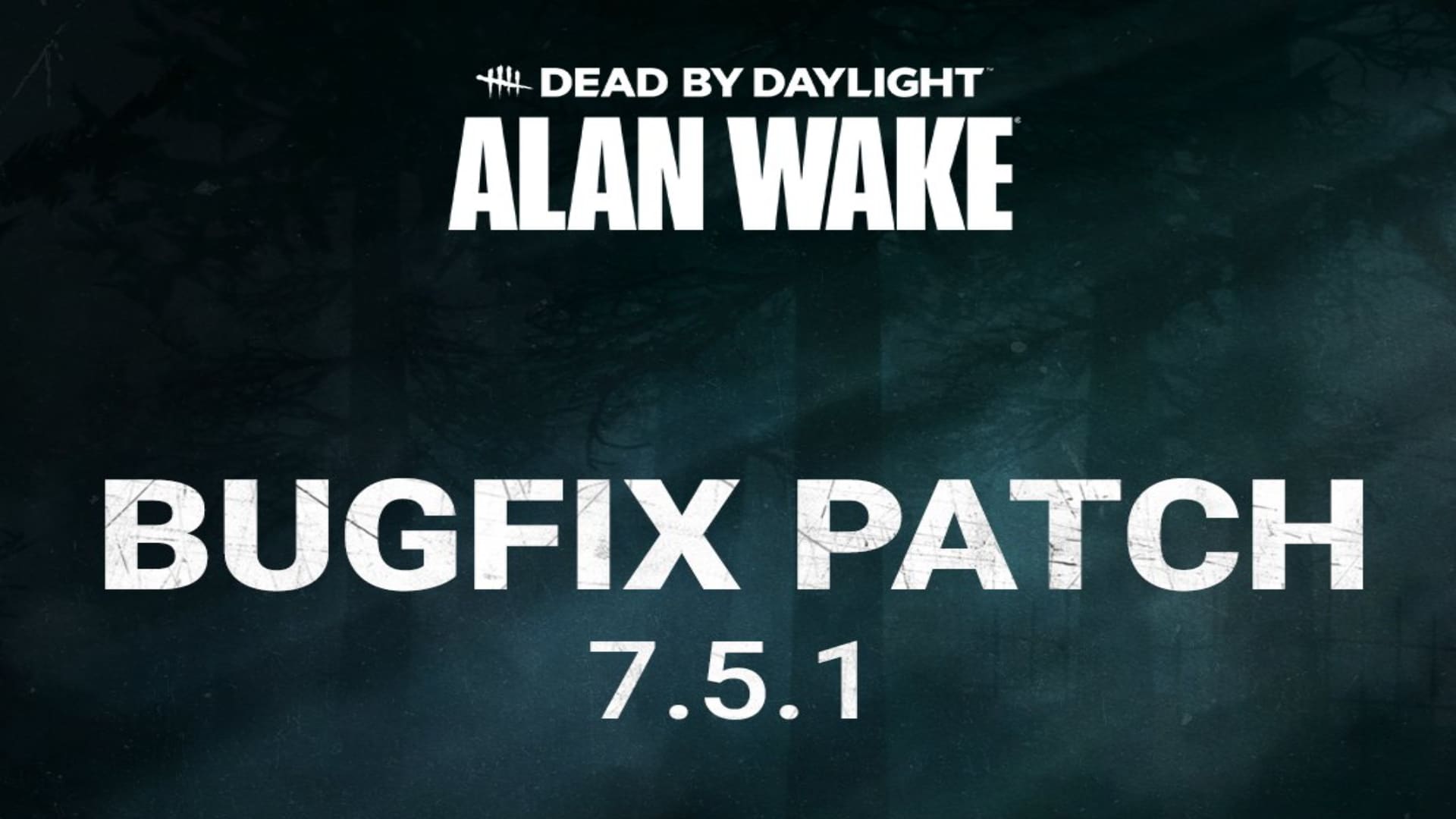 Dead by Daylight-Update 7.5.1