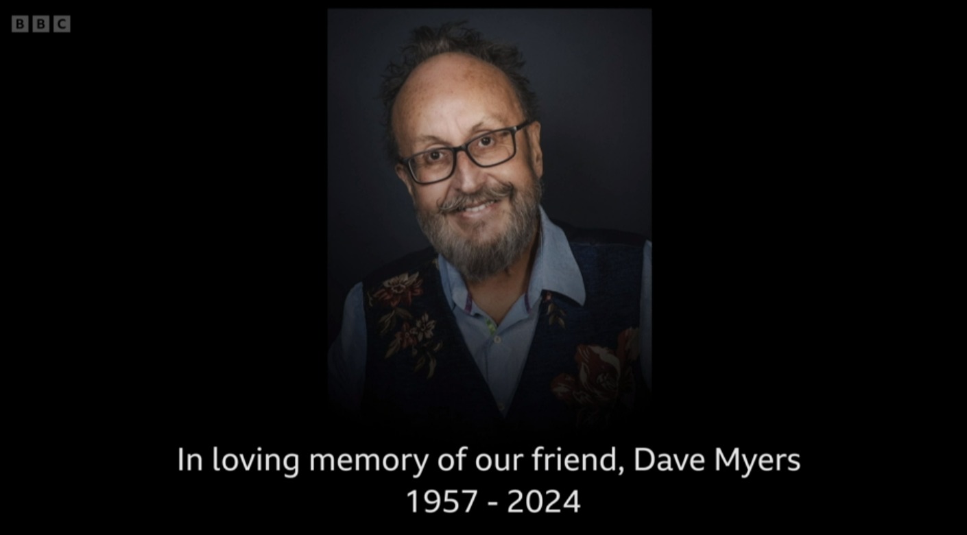 Nach dem Abspann wurde eine Hommage zu Ehren von Dave ausgestrahlt, die lautete: "In liebevoller Erinnerung an unseren Freund Dave Myers, 1957 - 2024"