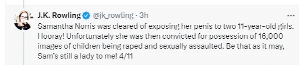 Rowling veröffentlichte Bilder von zehn prominenten Transsexuellen, darunter Samantha Norris, die ins Gefängnis kam, nachdem sie ihren Penis zwei 11-jährigen Mädchen gezeigt hatte